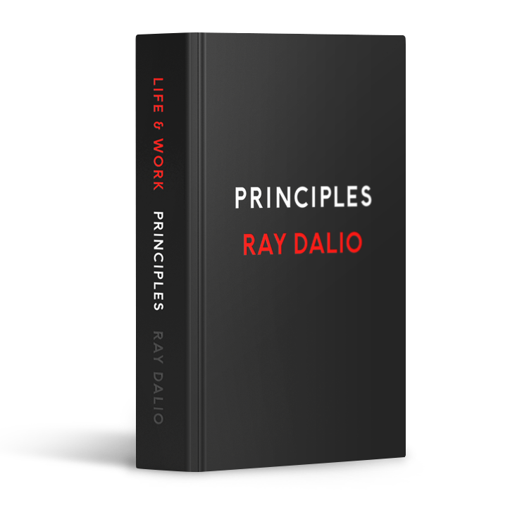 Далио жизнь и работа. Ray Dalio principles. Principles by ray Dalio. Ray Dalio principles book. Ray Dalio principles by ray Dalio.